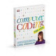 Computer Coding for Kids (Paperback) by ''Carol Vorderman''